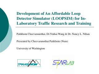 Development of An Affordable Loop Detector Simulator (LOOPSIM) for In-Laboratory Traffic Research and Training