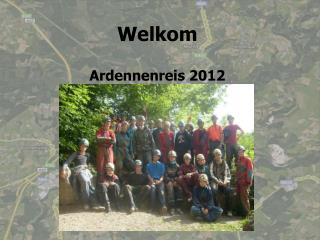 Welkom Ardennenreis 2012