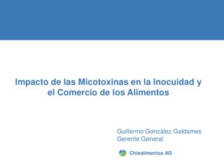 Impacto de las Micotoxinas en la Inocuidad y el Comercio de los Alimentos