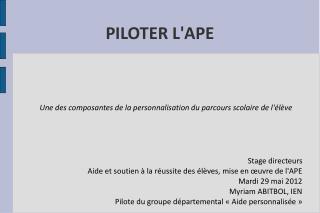 PILOTER L'APE