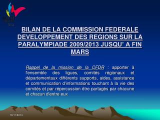 BILAN DE LA COMMISSION FEDERALE DEVELOPPEMENT DES REGIONS