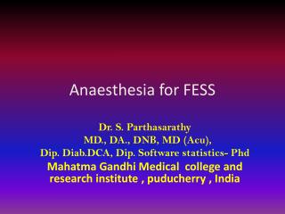 Anaesthesia for FESS