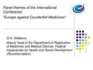 Panel themes of the International Conference “Europe against Counterfeit Medicines”