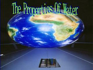 The Properties Of Water