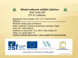 Střední odborné učiliště Liběchov Boží Voda 230 277 01 Liběchov