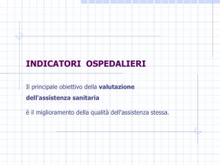 INDICATORI OSPEDALIERI