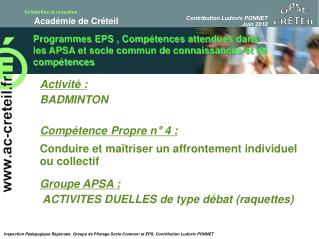 Activité : BADMINTON Compétence Propre n° 4 :