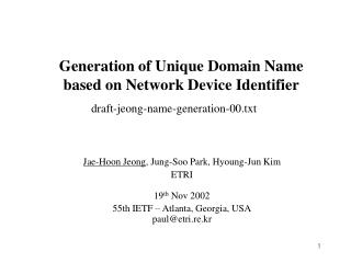 Generation of Unique Domain Name based on Network Device Identifier