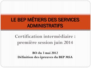 LE BEP MÉTIERS DES SERVICES ADMINISTRATIFS