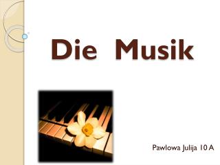 Die Musik