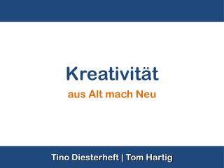 Kreativität