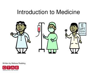 Introduction to Medicine
