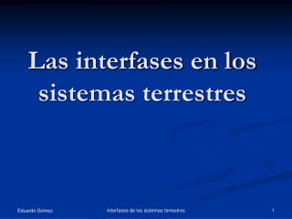 Las interfases en los sistemas terrestres