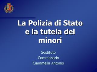 La Polizia di Stato e la tutela dei minori