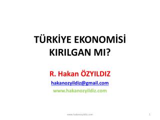 TÜRKİYE EKONOMİSİ KIRILGAN MI?