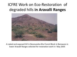 ICFRE Work on Eco-Restoration of degraded hills in Aravalli Ranges