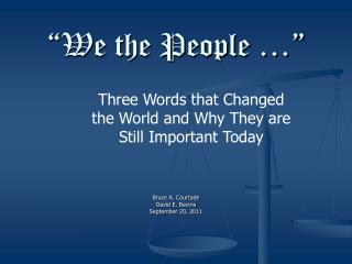 “We the People …”
