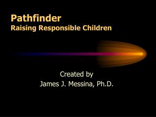 Pathfinder Raising Responsible Children