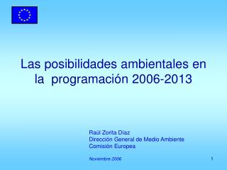 Las posibilidades ambientales en la programación 2006-2013