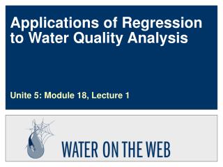 Applications of Regression to Water Quality Analysis