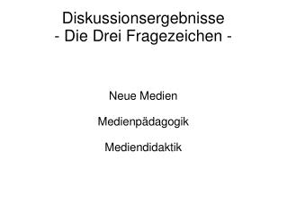 Diskussionsergebnisse - Die Drei Fragezeichen -