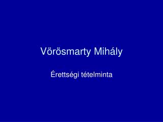 Vörösmarty Mihály