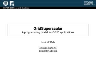 GridSuperscalar A programming model for GRID applications