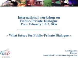 Luc Rigouzzo, Director Financial and Private Sector Department