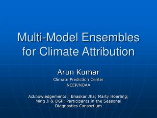 Multi-Model Ensembles for Climate Attribution