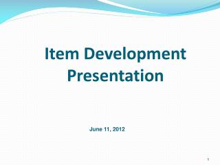 Item Development Presentation