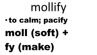 mollify