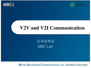 V2V and V2I Communication