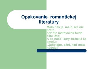 Opakovanie romantickej literatúry