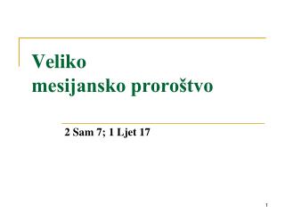 Veliko mesijansko proroštvo