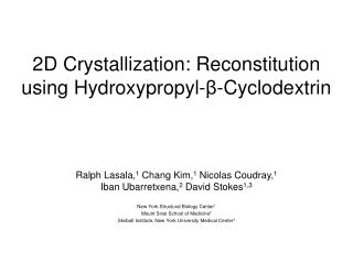 2D Crystallization: Reconstitution using Hydroxypropyl-β-Cyclodextrin