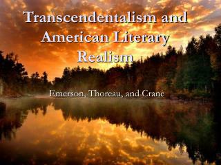 Transcendentalism and American Literary Realism