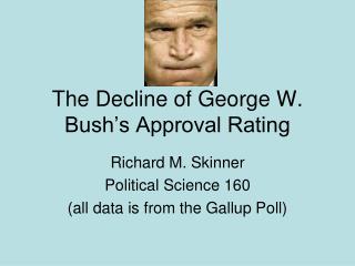 The Decline of George W. Bush’s Approval Rating