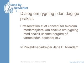 Dialog om rygning i den daglige praksis