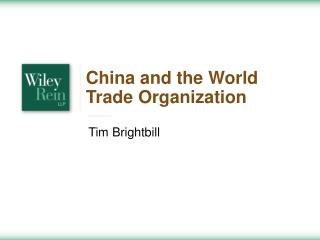 China and the World Trade Organization