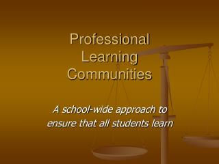 Professional Learning Communities