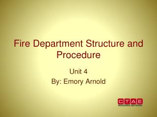 Fire Department Structure and Procedure