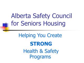 Alberta Safety Council for Seniors Housing