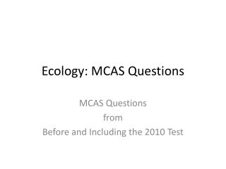 Ecology: MCAS Questions