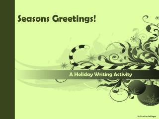 Seasons Greetings!