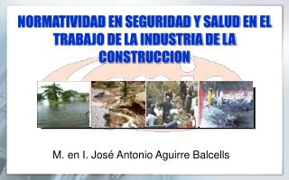 NORMATIVIDAD EN SEGURIDAD Y SALUD EN EL TRABAJO DE LA INDUSTRIA DE LA CONSTRUCCION