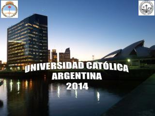 UNIVERSIDAD CATÓLICA ARGENTINA 2014