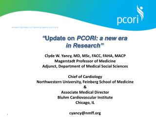 “ Update on PCORI: a new era in Research”