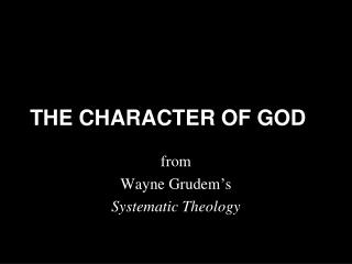 THE CHARACTER OF GOD