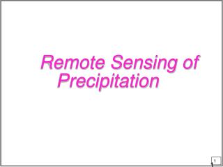 Remote Sensing of Precipitation