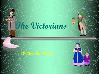 The Victorians